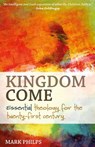 Kingdom Come - PHILPS,  Mark - 9781789590036
