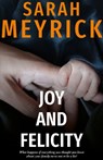 Joy and Felicity - MEYRICK,  Sarah - 9781789591767