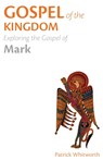 Gospel of the Kingdom - Patrick Whitworth - 9781789591798