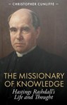 The Missionary of Knowledge - Christopher Cunliffe - 9781789593341
