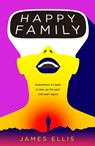 Happy Family - ELLIS,  James - 9781789650518
