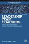Leadership Team Coaching - Peter Hawkins - 9781789667455