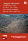 Excavations at Stanground South, Peterborough - William A Boismier ; Edmund Taylor ; Yvonne Wolframm-Murray - 9781789698442