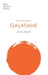 The Message of Galatians - John (Author) Stott - 9781789742428