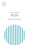 The Message of Ruth - David (Author) Atkinson - 9781789743388