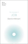 The Message of Job - David (Author) Atkinson - 9781789744026