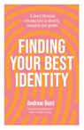 Finding Your Best Identity - Andrew Bunt - 9781789744200