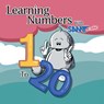 Learning Numbers 1 to 20 with Sam the Robot - Sam The Robot - 9781789826180