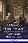 A Method for Prayer - Matthew Henry - 9781789870046