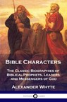 Bible Characters - Alexander Whyte - 9781789872736