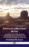 Navajo Creation Myth - Hasteen M Klah - 9781789873689