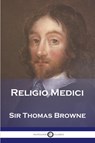 Religio Medici - Thomas Browne - 9781789874327