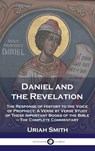 Daniel and the Revelation - Uriah Smith - 9781789875935