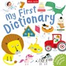 My First Dictionary - Miles Kelly - 9781789894493