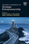 Research Handbook on Strategic Entrepreneurship - Vishal K. Gupta ; A. B. Goktan ; Galina V. Shirokova ; Amit Karna - 9781789904437