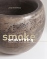Smoke Firing - Jane Perryman - 9781789940794