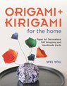 Origami and Kirigami for the Home - Wei You - 9781789940824