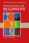 Printmaking for Beginners - Jane Stobart - 9781789941395