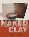 Naked Clay - Jane Perryman - 9781789943269