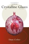 Crystalline Glazes - Diane Creber - 9781789943764