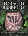 Foraged Basketry - Delia Fian - 9781789944327