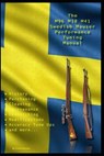 The M96 M38 M41 Swedish Mauser Performance Tuning Manual - David Watson - 9781790201549