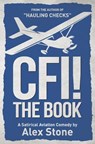 CFI! The Book - Alex Stone - 9781790668793