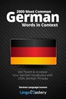 2000 MOST COMMON GERMAN WORDS - Lingo Mastery - 9781790707850