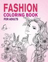 Fashion Coloring Book for Adults: Beauty Girls with Flowers Coloring Pages for Relaxing and Stress Relieving - Colokara - 9781790743148