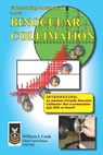 Understanding & Attaining 3-Axis Binocular Collimation - William J. Cook - 9781790983780