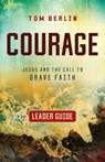 Courage Leader Guide - Tom Berlin - 9781791015268