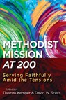 Methodist Mission at 200 - David Scott - 9781791015985