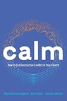 Calm - Mary Gladstone-Highland ; Katy Stokes ; Christina Wichert - 9781791030247