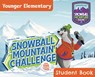 Vbs 2026 Snowball Mountain Challenge Younger Elementary Student Book (Grades 1-2) (Pkg of 6): Find Your Strength in God - Cokesbury - 9781791038274