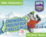 Vbs 2026 Snowball Mountain Challenge Older Elementary Student Book (Grades 3-6) (Pkg of 6): Find Your Strength in God - Cokesbury - 9781791038281