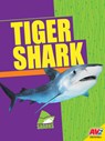 Tiger Shark - Madeline Nixon - 9781791121198