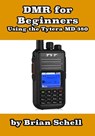 DMR For Beginners - Brian Schell - 9781791661441