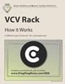 VCV Rack - How it Works - Edgar Rothermich - 9781791965693