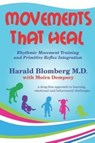 Movements that Heal - Moira Dempsey ; Harald Blomberg - 9781791985127