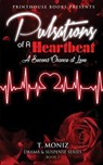 Pulsations of a Heartbeat - T Moniz - 9781792314728
