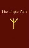 The Triple Path - James Kenneth Rogers - 9781792328282