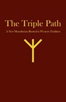 The Triple Path - James Kenneth Rogers - 9781792328299