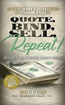 Quote, Bind, Sell, Repeat! - P&c Guru - 9781792341601