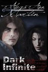 Dark Infinite - MARTIN,  Alexa Ann - 9781792356643