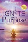Ignite Your Purpose - Jb Owen ; Peter Giesin ; Kjirsten Sigmund - 9781792387692