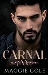Carnal - Maggie Cole - 9781792389269