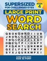 SUPERSIZED FOR CHALLENGED EYES, Book 4: Super Large Print Word Search Puzzles - Nina Porter - 9781793422484