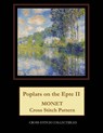 Poplars on the Epte II: Monet Cross Stitch Pattern - GEORGE,  Kathleen - 9781793463838