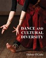 Dance and Cultural Diversity - Darlene O'Cadiz - 9781793512222