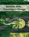 Another Way...Choosing to Change - Nada J. Yorke - 9781793512635